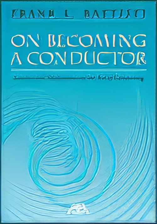 ON BECOMING A CONDUCTOR