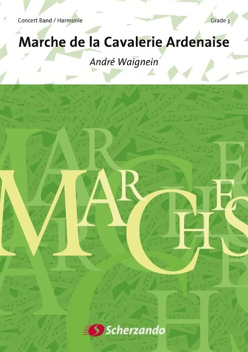 Marche de la Cavalerie Ardenaise (Concert Band - Score and Parts)