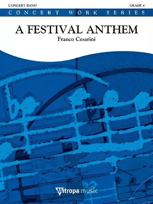 A Festival Anthem (Concert Band - Score and Parts)