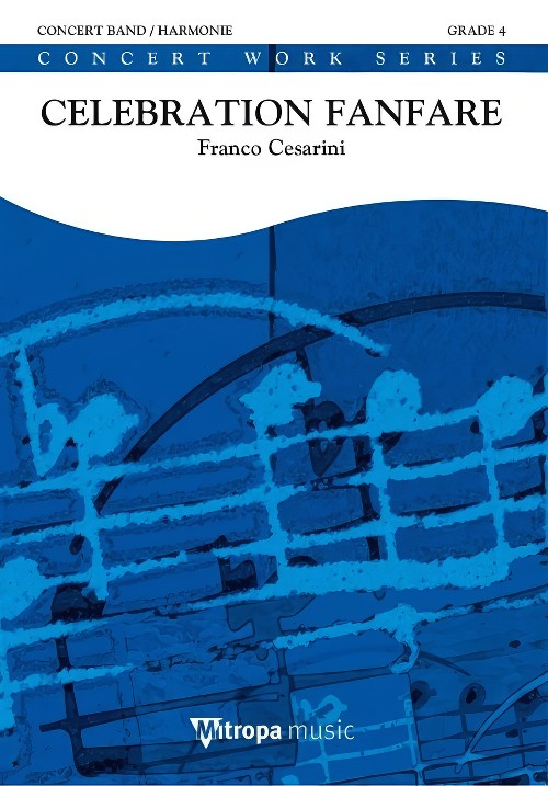 Celebration Fanfare (Concert Band - Score and Parts)