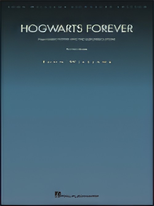 HOGWARTS FOREVER (from Harry Potter and the Sorcerer's Stone) (Horn Quartet)