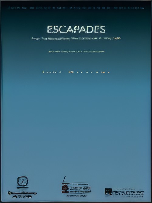 ESCAPADES (Alto Saxophone/Piano Reduction)