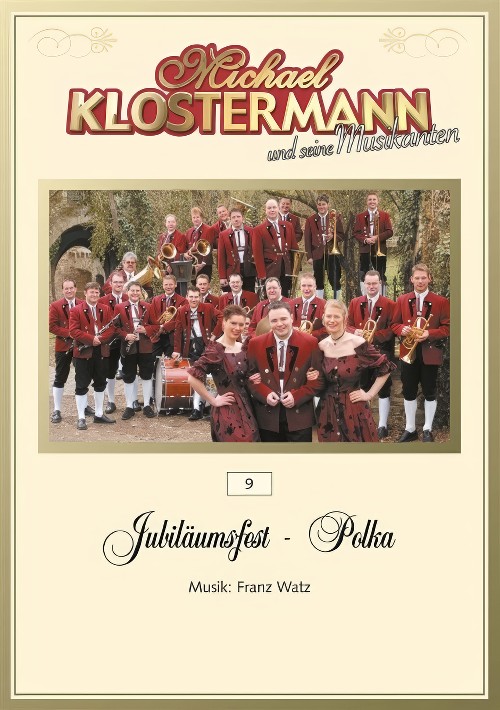 Jubilaumsfest Polka (Concert Band - Score and Parts)