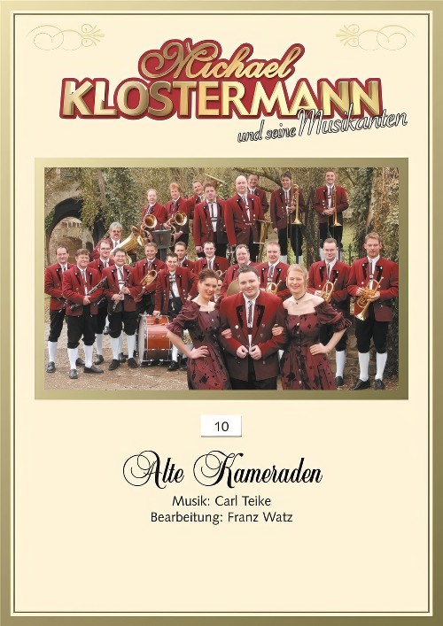 Alte Kameraden (Old Comrades) (Concert Band - Score and Parts)