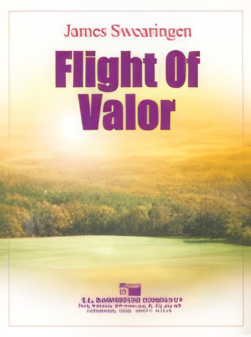 Flight of Valor (Concert Band - Score and Parts)