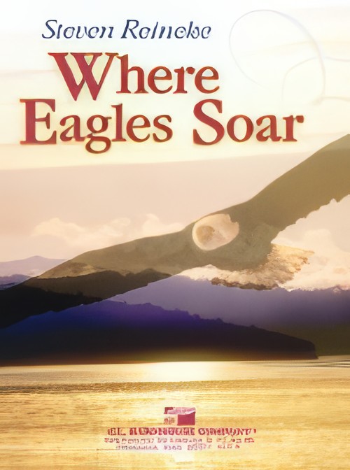 Where Eagles Soar (Concert Band - Score and Parts)