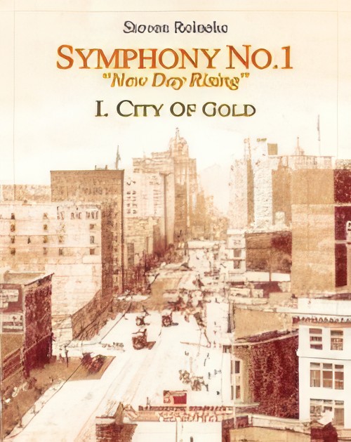 City of Gold (Movement I from Symphony No.1, New Day Rising) (Concert Band - Score and Parts)