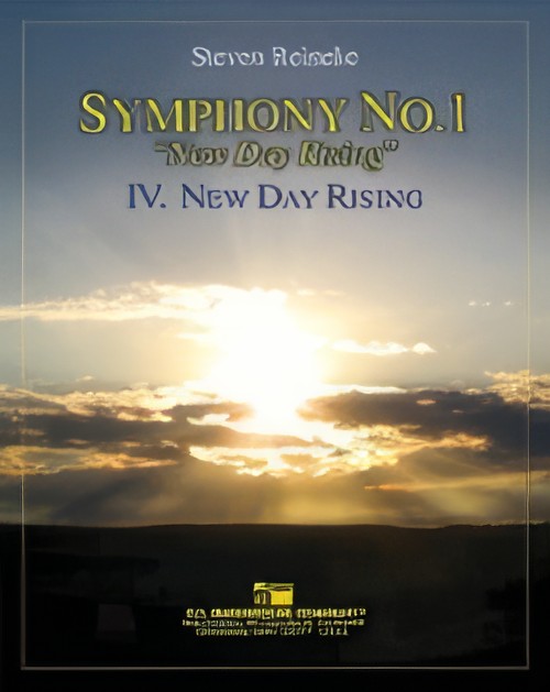 New Day Rising (Movement IV from Symphony No.1, New Day Rising) (Concert Band - Score and Parts)