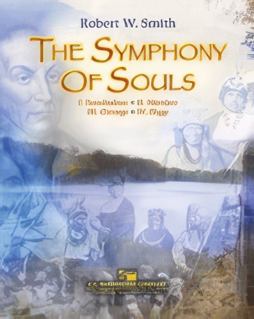 The Symphony of Souls (Concert Band - Score and Parts)