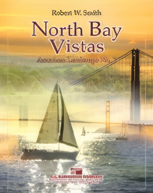 North Bay Vistas (Concert Band - Score and Parts)