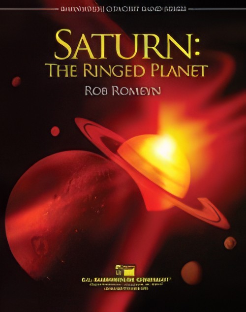 Saturn: The Ringed Planet (Concert Band - Score and Parts)