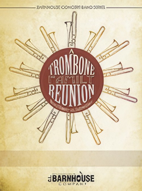 A Trombone Family Reunion (Trombone Trio with Concert Band - Score and Parts)