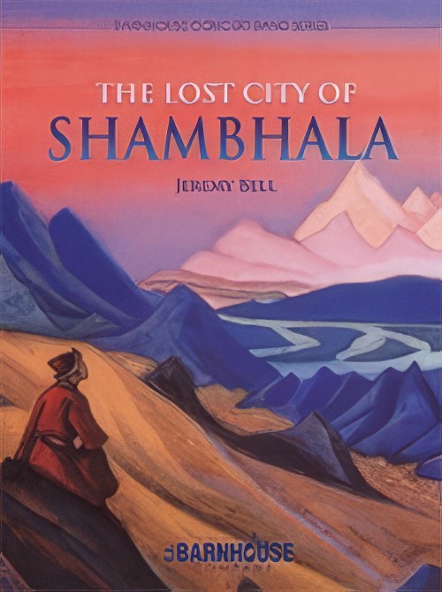 The Lost City of Shambhala (Concert Band - Score and Parts)