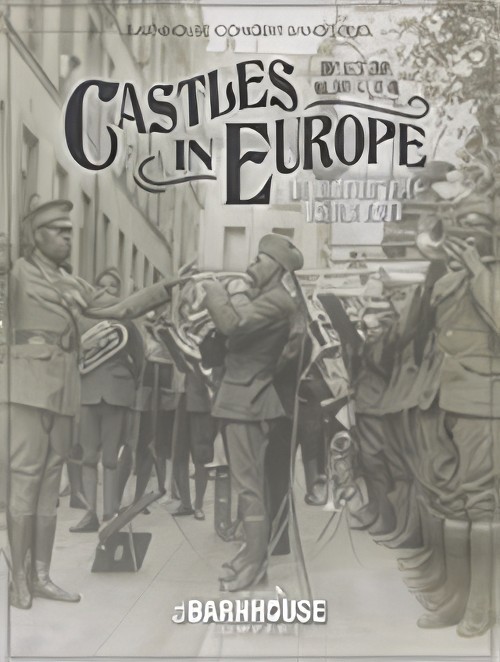 Castles in Europe (Concert Band - Score and Parts)