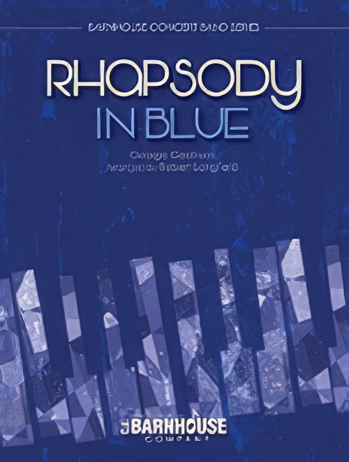 Rhapsody in Blue (Piano Solo with Concert Band - Score and Parts)