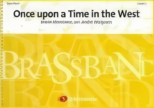 Once Upon a Time in the West (Brass Band - Score and Parts)