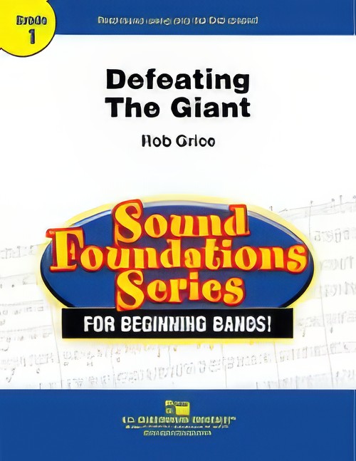 Defeating the Giant (Concert Band - Score and Parts)