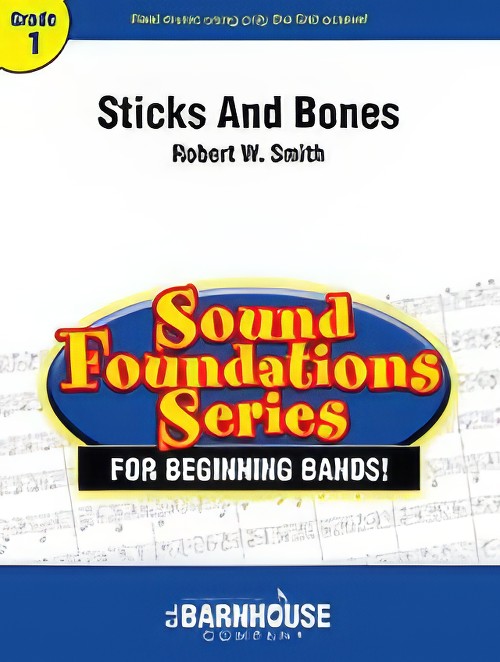 Sticks and Bones (Percussion and Trombone Feature with Concert Band - Score and Parts)