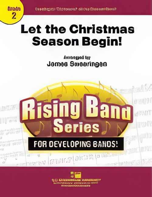 Let the Christmas Season Begin! (Concert Band - Score and Parts)