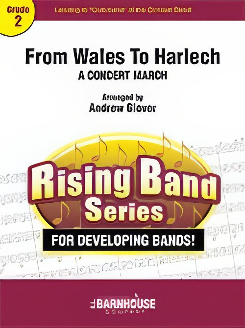 From Wales to Harlech (Concert Band - Score and Parts)