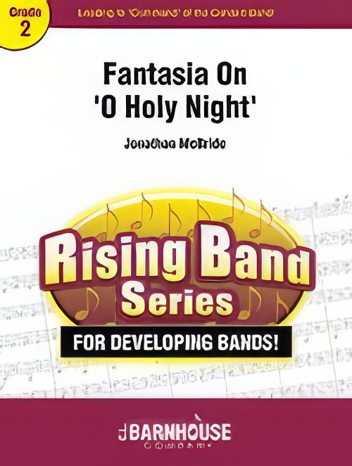 Fantasia on O Holy Night (Concert Band - Score and Parts)