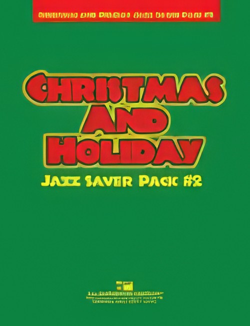 Christmas and Holiday Jazz Saver Pack No.2 (Jazz Ensemble - Score and Parts)