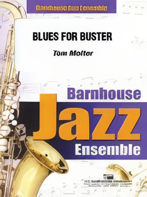 Blues for Buster (Jazz Ensemble - Score and Parts)