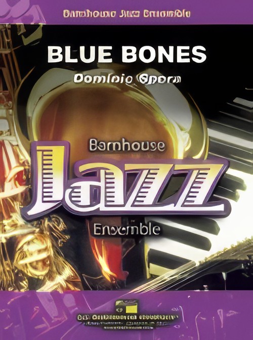 Blue Bones (Jazz Ensemble - Score and Parts)