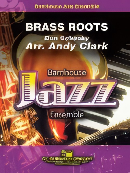 Brass Roots (Jazz Ensemble - Score and Parts)