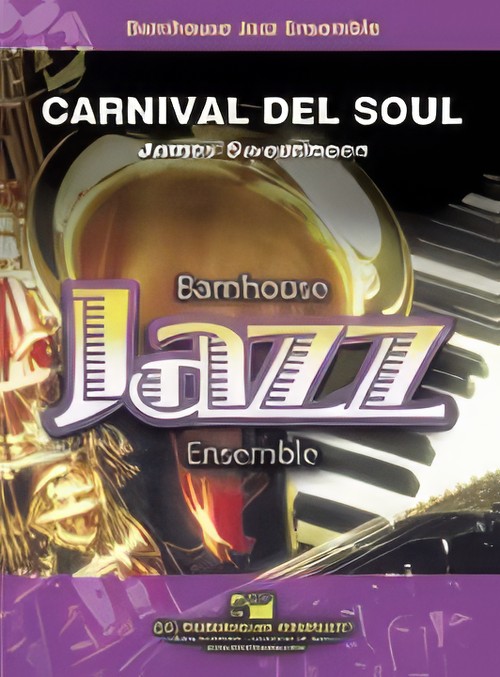 Carnival del Soul (Jazz Ensemble - Score and Parts)