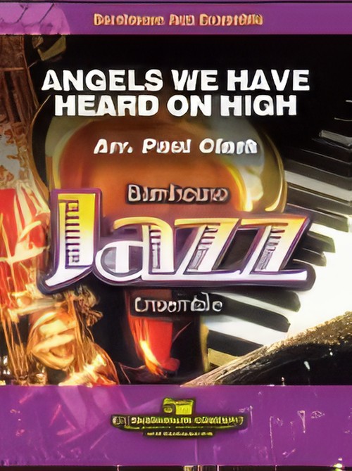 Angels We Have Heard on High (Jazz Ensemble - Score and Parts)