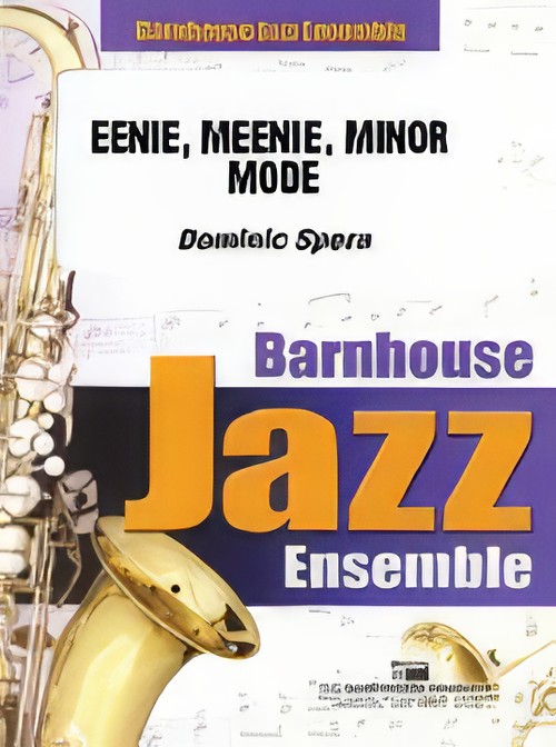 Eenie, Meenie, Minor Mode (Jazz Ensemble - Score and Parts)