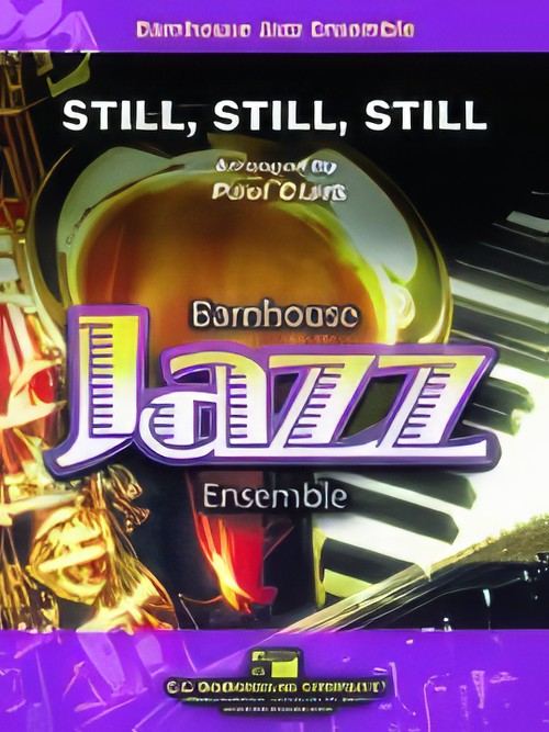 Still, Still, Still (Jazz Ensemble - Score and Parts)