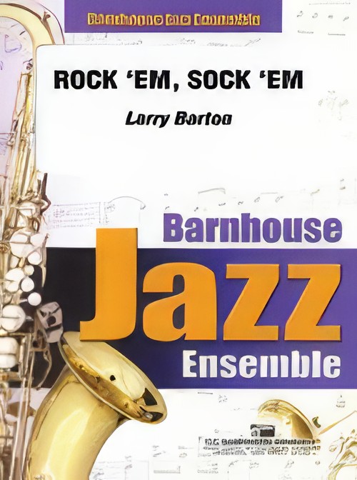 Rock 'Em, Sock 'Em (Jazz Ensemble - Score and Parts)