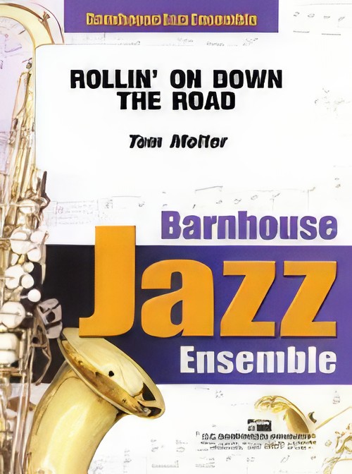 Rollin' on Down the Road (Jazz Ensemble - Score and Parts)