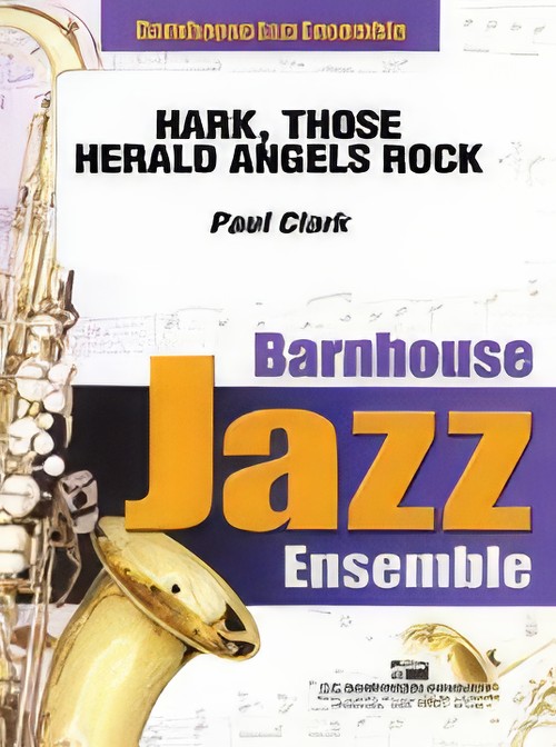 Hark, Those Herald Angels Rock! (Jazz Ensemble - Score and Parts)