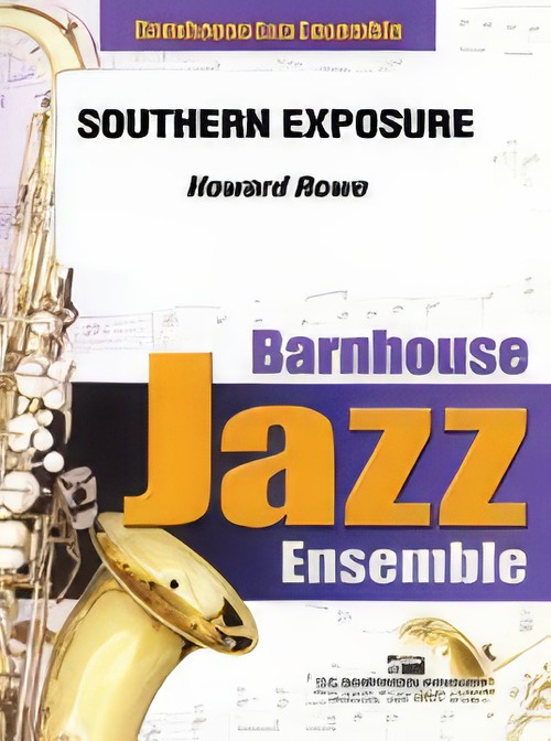 Southern Exposure (Jazz Ensemble - Score and Parts)