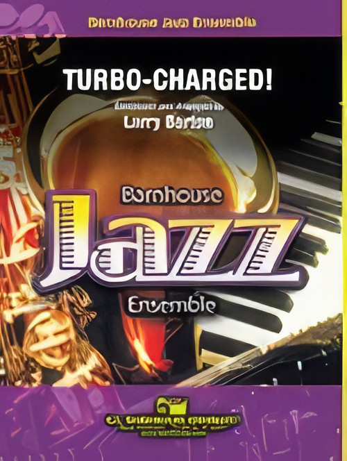 Turbo-Charged! (Jazz Ensemble - Score and Parts)