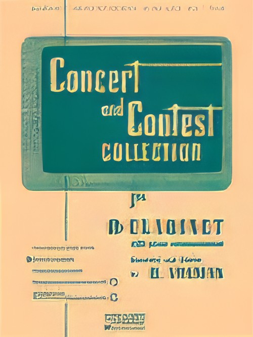 CONCERT AND CONTEST COLLECTION FOR CLARINET (Piano Accompaniment)