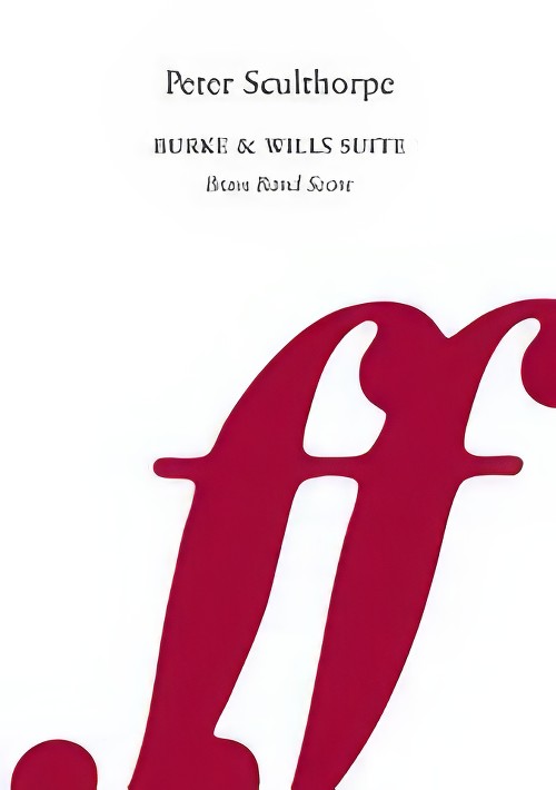 Burke and Wills Suite (Brass Band - Score only)