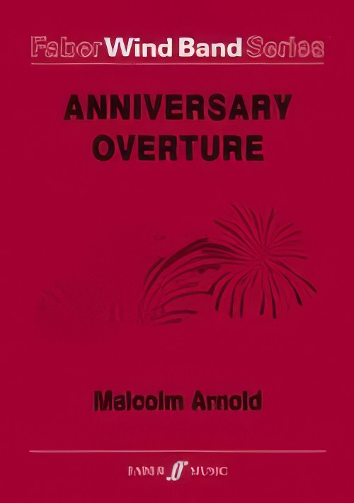 Anniversary Overture (Concert Band - Score and Parts)