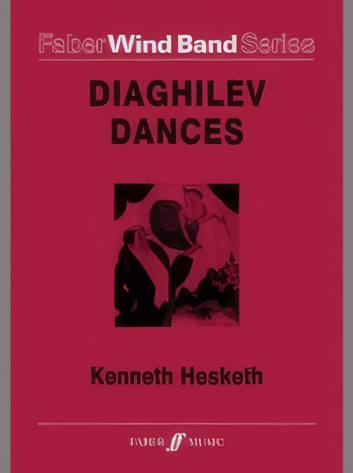 Diaghilev Dances (Concert Band - Score and Parts)