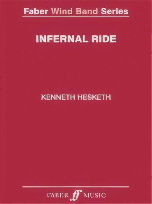 Infernal Ride (Concert Band - Score and Parts)