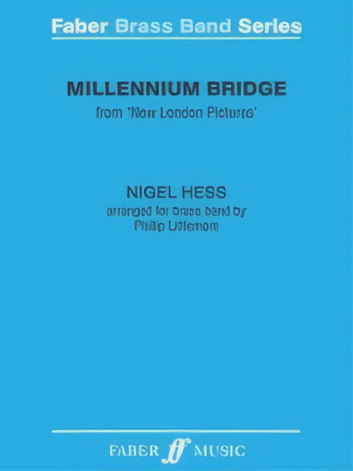 Millennium Bridge (from New London Pictures) (Brass Band - Score and Parts)