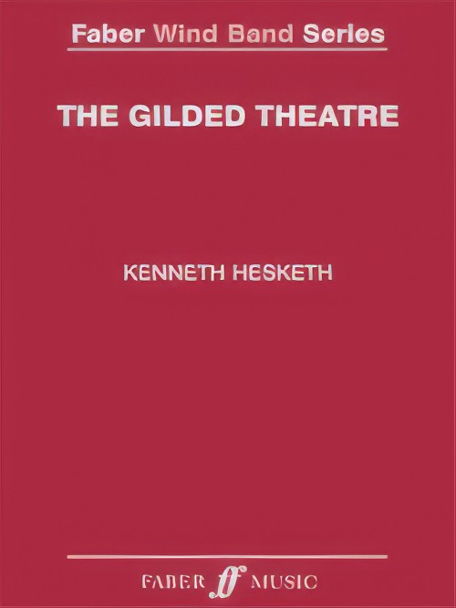 The Gilded Theatre (Concert Band - Score and Parts)