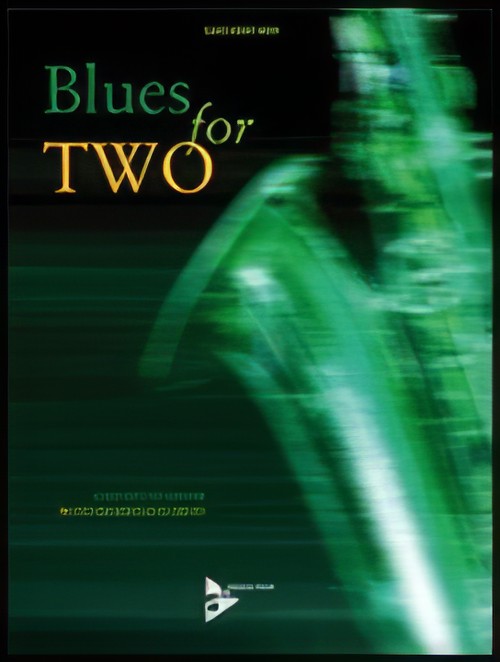 BLUES FOR TWO (2 Saxophones or other instruments in the same key)