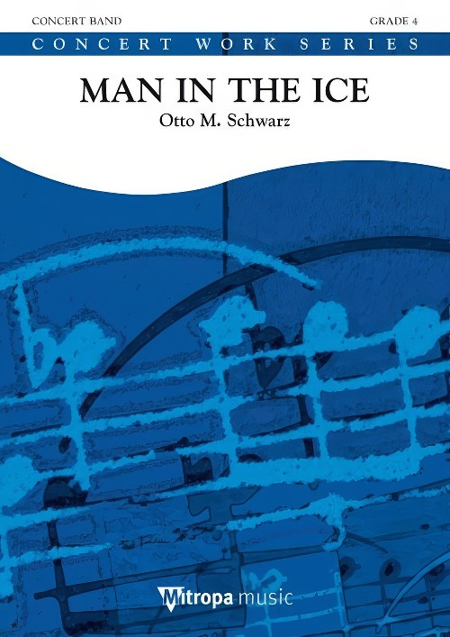 Man in the Ice (Concert Band - Score and Parts)