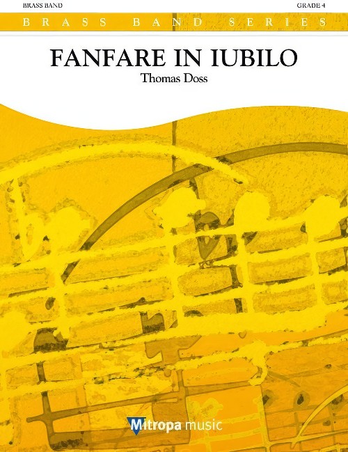 Fanfare in Iubilo (Brass Band - Score and Parts)