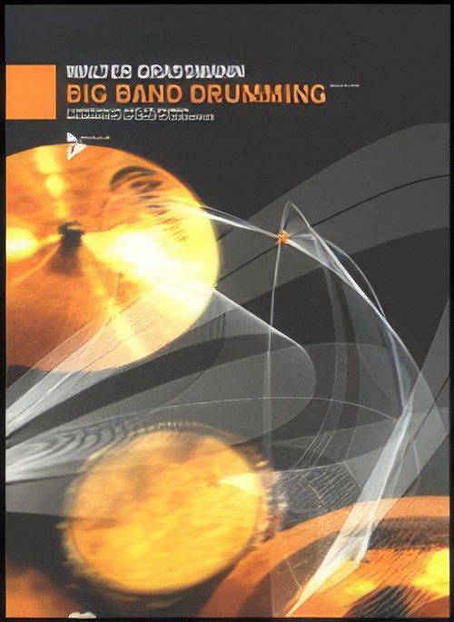 BIG BAND DRUMMING (Book/2 CDs)