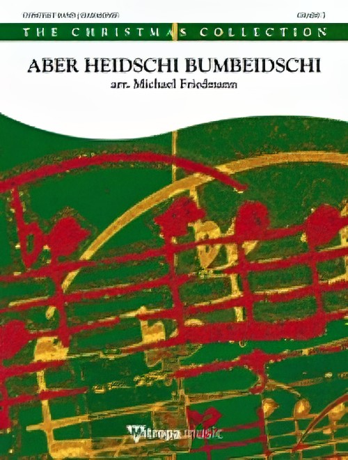 Aber Heidschi Bumbeidschi (Concert Band - Score and Parts)